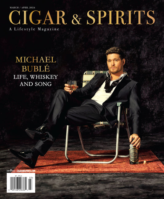 C&S: MICHAEL BUBLÉ - MARCH/APRIL 2024 Issue